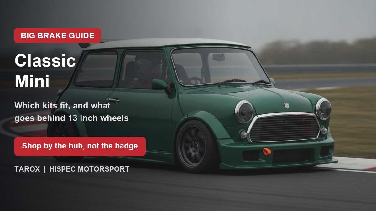Classic Mini on track - big brake upgrade kit guide