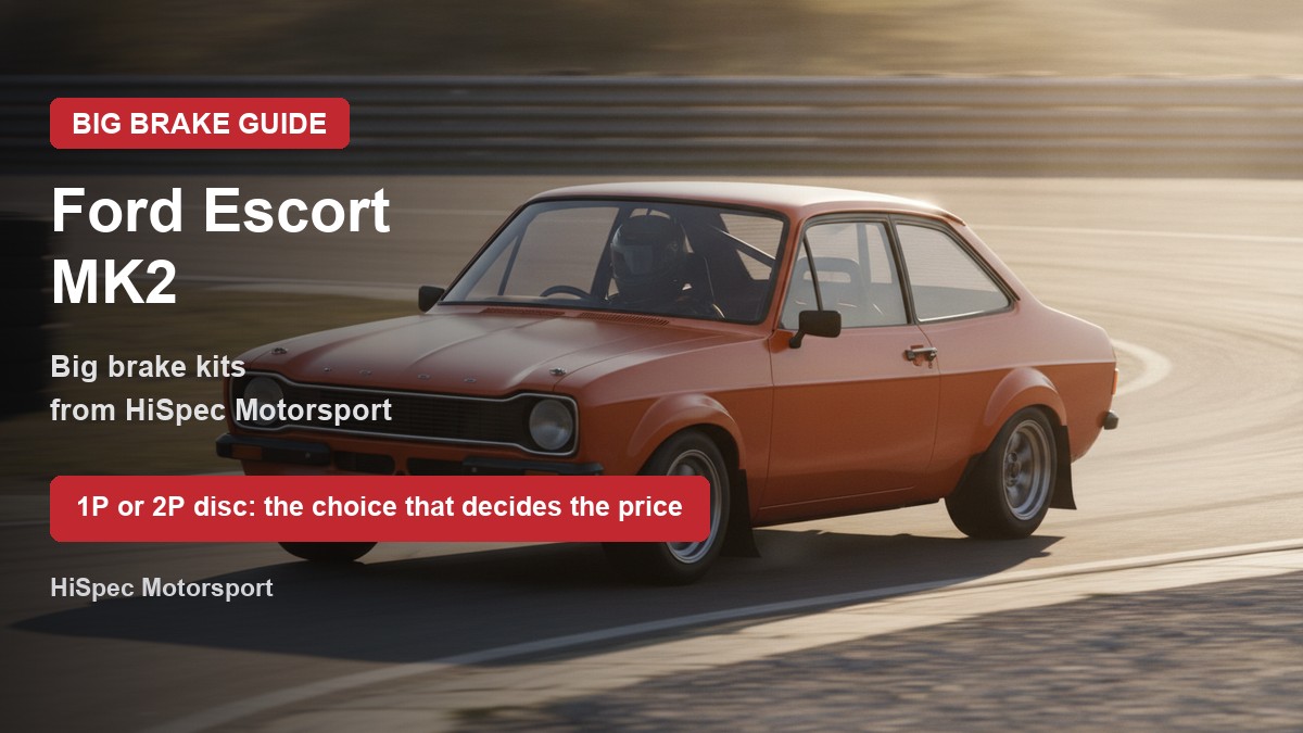 Ford Escort MK2 big brake kit guide featured image