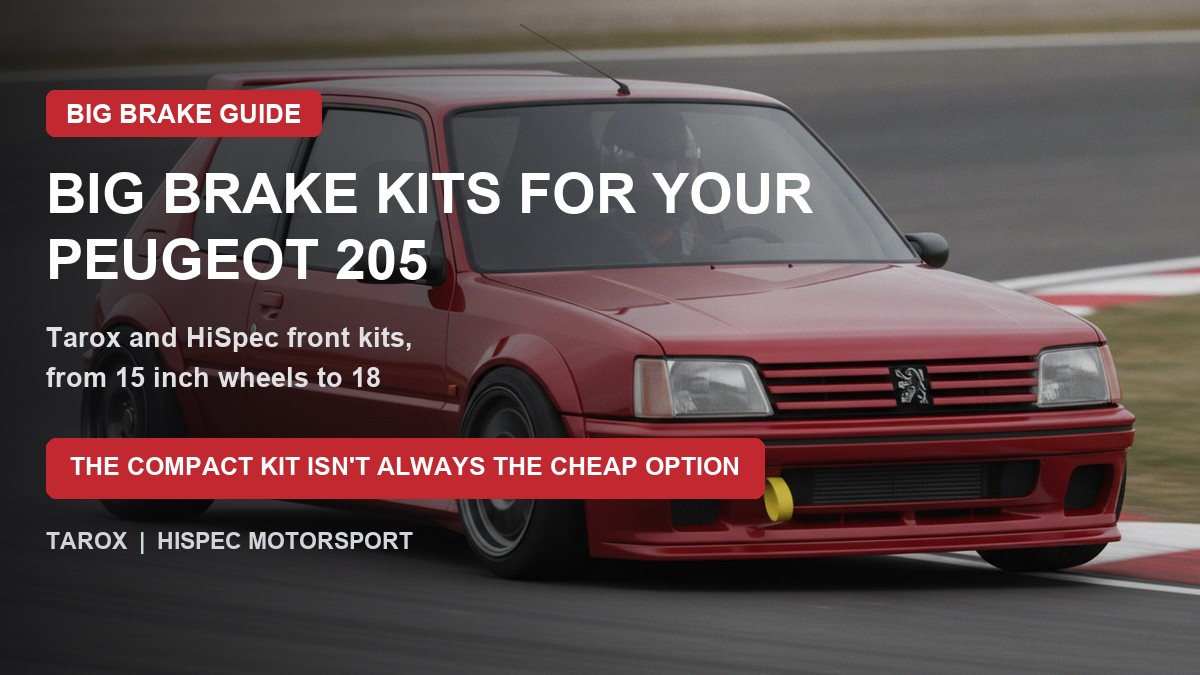 Peugeot 205 on track - big brake upgrade kit guide