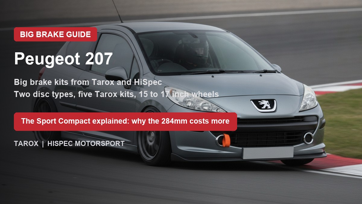Peugeot 207 on track - big brake upgrade kit guide