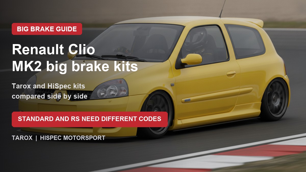 Renault Clio MK2 on track - big brake upgrade kit guide
