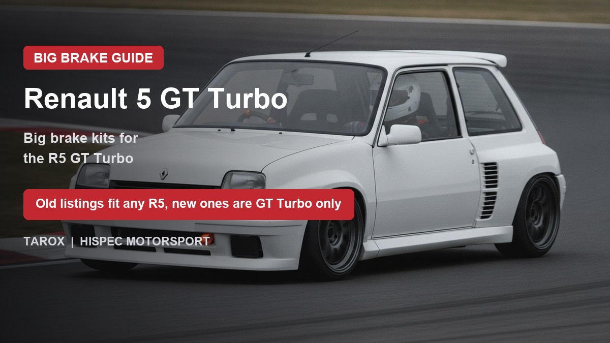 Renault R5 on track - big brake upgrade kit guide
